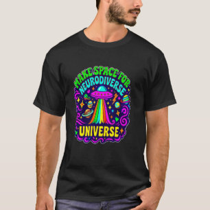 T-shirt Faire de la place pour le neurodiverse Citation de
