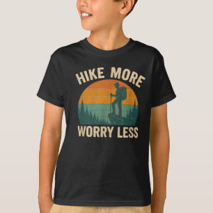 T-shirt Faire de la randonnée plus s'inquiéter moins drôle