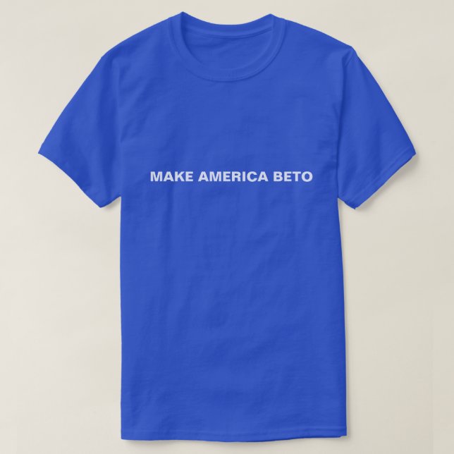 T-SHIRT FAIRE DE L'AMÉRIQUE BETO (Design devant)