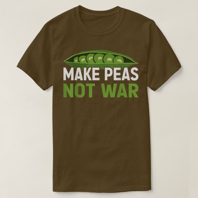 T-shirt Faire des petits pois pas la guerre 944 (Design devant)