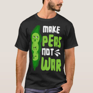 T-shirt Faire des pois pas de guerre végétale végétal Acti