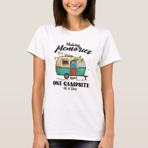 T-shirt Faire des souvenirs au camping à la fois