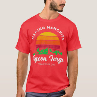 T-shirt Faire des souvenirs Pigeon Forge Vacation Familial