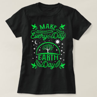 T-shirt Faire du Jour des terres quotidien