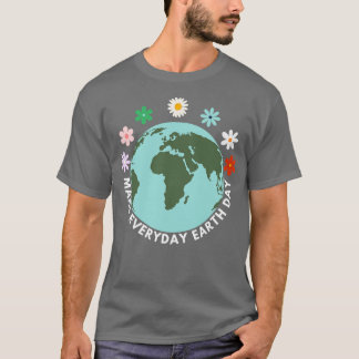 T-shirt Faire du Jour des terres quotidien