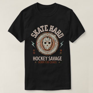 T-shirt Faire du Skate Dur Hockey Sauvage Chaos Vêtements