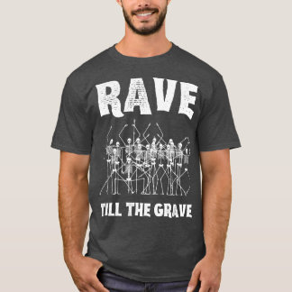 T-shirt Faire la fête jusqu'à la tombe squelettes drôles d