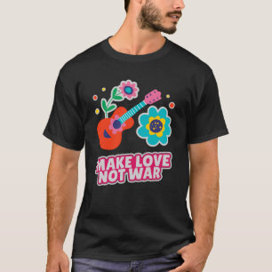 T-shirt Faire l'amour pas la guerre