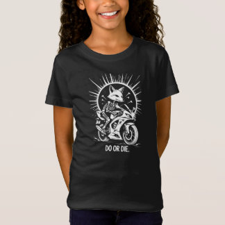 T-Shirt faire ou mourir