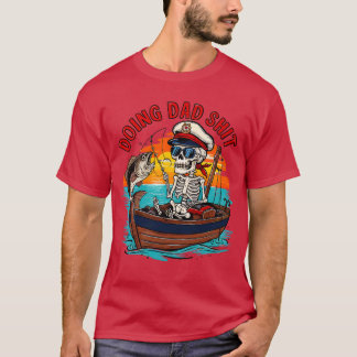 T-shirt Faire Papa Drôle Skeleton pêche Drôle Fête des pèr
