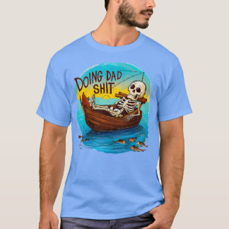 T-shirt Faire papa Skeleton fête des pères de pêche