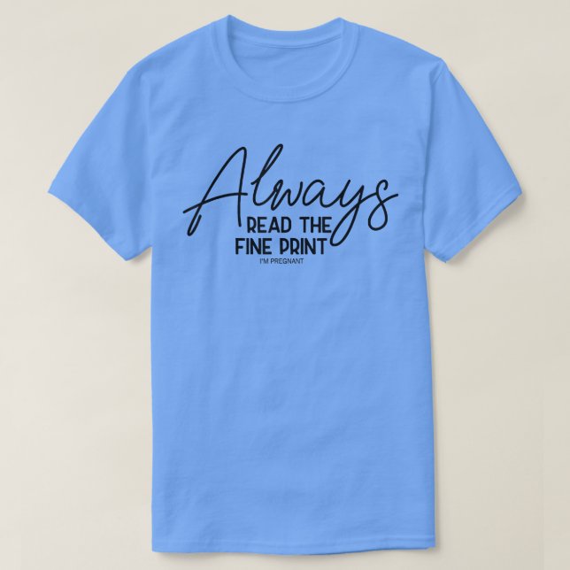 T-shirt Faire-part de grossesse, toujours lire l'amende (Design devant)