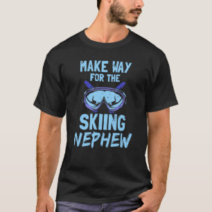 T-shirt Faire Place Au Neveu Qui Fait Du Ski Pentes Skieur
