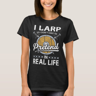 T-shirt Faire semblant dans la vie réelle Live Action Rôle