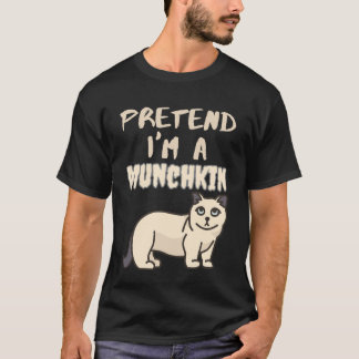 T-shirt faire semblant de lui avoir un munchkin
