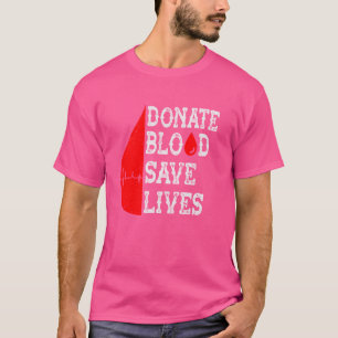 T-shirt Faire un don de sang sauve des vies Journée mondia