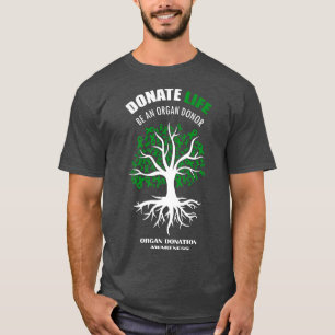 T-shirt Faire un don de vie Être un donneur d'organes