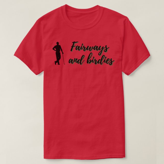 T-shirt Fairways Et Birdies Gold Design (Design devant)