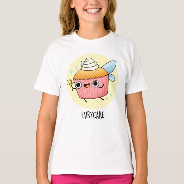 T-shirt Fairy Cake Funny Cupcake Pun (Devant)