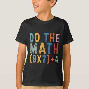 T-shirt Fais Le Calcul 67 Mème Drôle Six Sept Hommes Femme