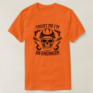 T-shirt Fais-moi confiance, je suis ingénieur – Ingénierie