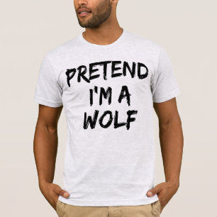 T-shirt Faisons comme si j'étais un loup Halloween drôle 