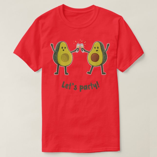 T-shirt Faisons Deux Moitiés D'Un Beau Avocado Dansant (Design devant)