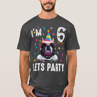 T-shirt Faisons La 6Ème Anniversaire Avec Le Bulldog Franç
