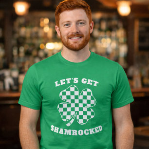 T-shirt Faisons-nous Shamrocker Drôle St Patricks Day Sham