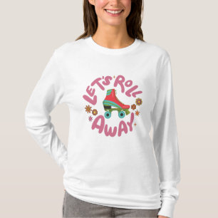 T-shirt Faisons rouler les patins à roulettes