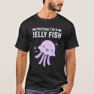 T-shirt Faisons semblant que je suis une méduse en plongée