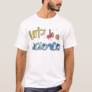 T-shirt Faisons un texte peint par Science !