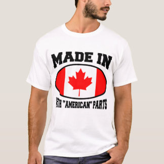 T-SHIRT FAIT AU CANADA AVEC DES PIÈCES "AMÉRICAINES"