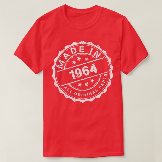 T-SHIRT FAIT EN 1964 TOUTES LES PIÈCES ORIGINALES (Design devant)