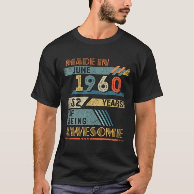 T-shirt Fait En Juin 1960 62 Ans 62E Anniversaire (Devant)