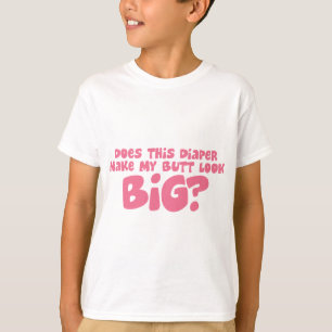 T-shirt Fait mon Diper rendent mon sembler de bout grand
