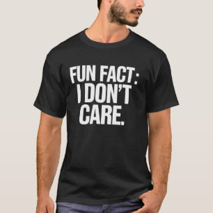T-shirt Fait que je m'en fiche drôle graphique de nouveaut