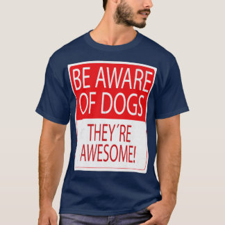 T-shirt Faites attention au chien