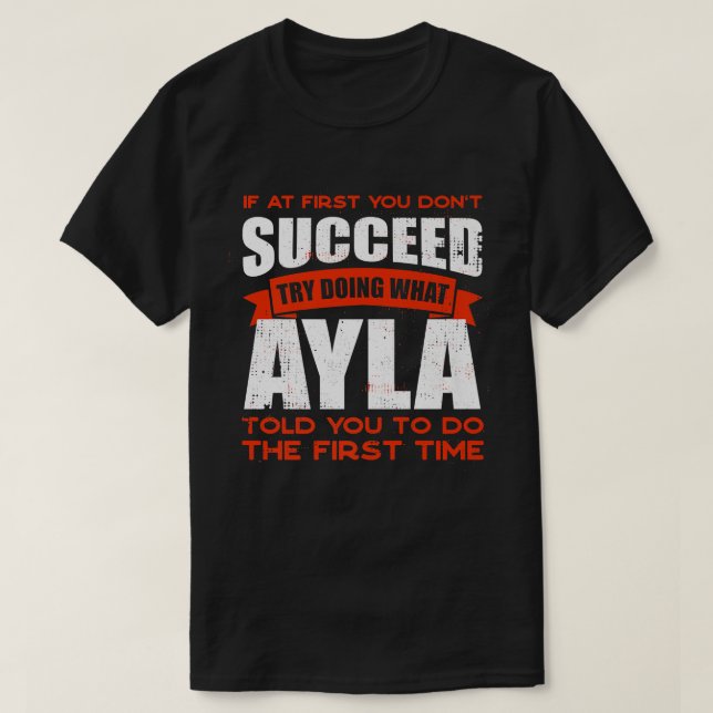 T-shirt Faites ce qu'Ayla vous a dit faire Amis Nom Buddy  (Design devant)