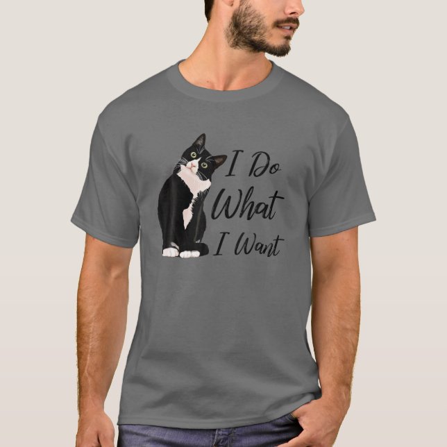 T-shirt Faites Ce Que Je Veux Tuxedo Chat Maman Mignonne D (Devant)