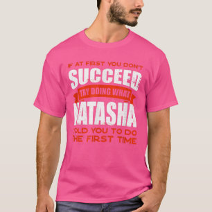 T-shirt Faites ce que Natasha vous a dit faire Amis Nom Bu