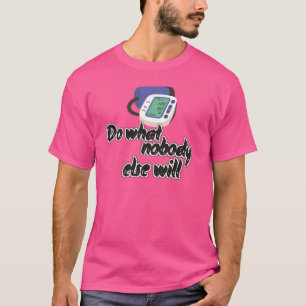 T-shirt Faites ce que personne d'autre ne voudra