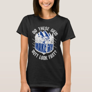 T-shirt Faites-Ces Ski Rendre Mon Beurre Fantastique Rapid