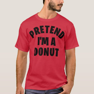 T-shirt Faites comme si je suis un costume d'Halloween bar