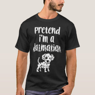 T-shirt Faites comme si je suis un costume d'Halloween Drô