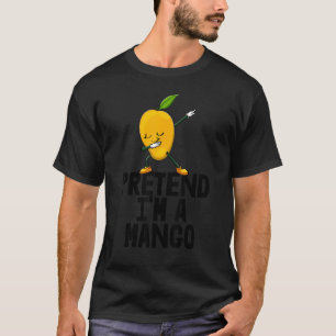 T-shirt Faites comme si j'étais une mangue dabant drôle d'