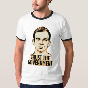 T-shirt Faites confiance à la chemise de gouvernement