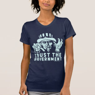 T-shirt Faites confiance à la chemise de gouvernement
