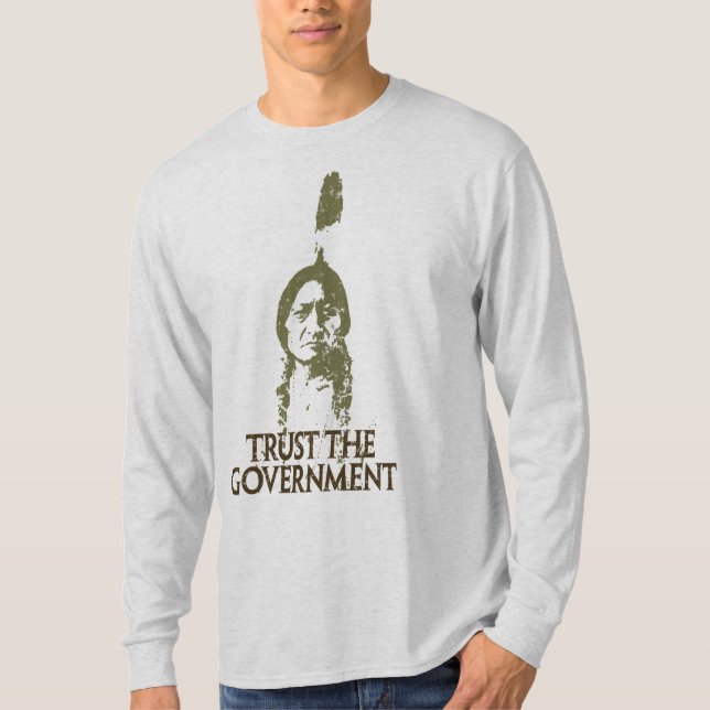 T-shirt Faites confiance au gouvernement (Devant)