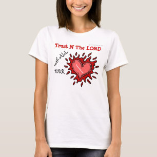 T-shirt Faites confiance au Seigneur avec tout votre coeur